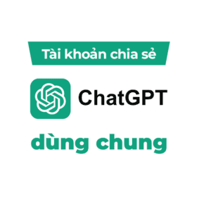 Tài khoản ChatGPT Plus dùng chung giá rẻ