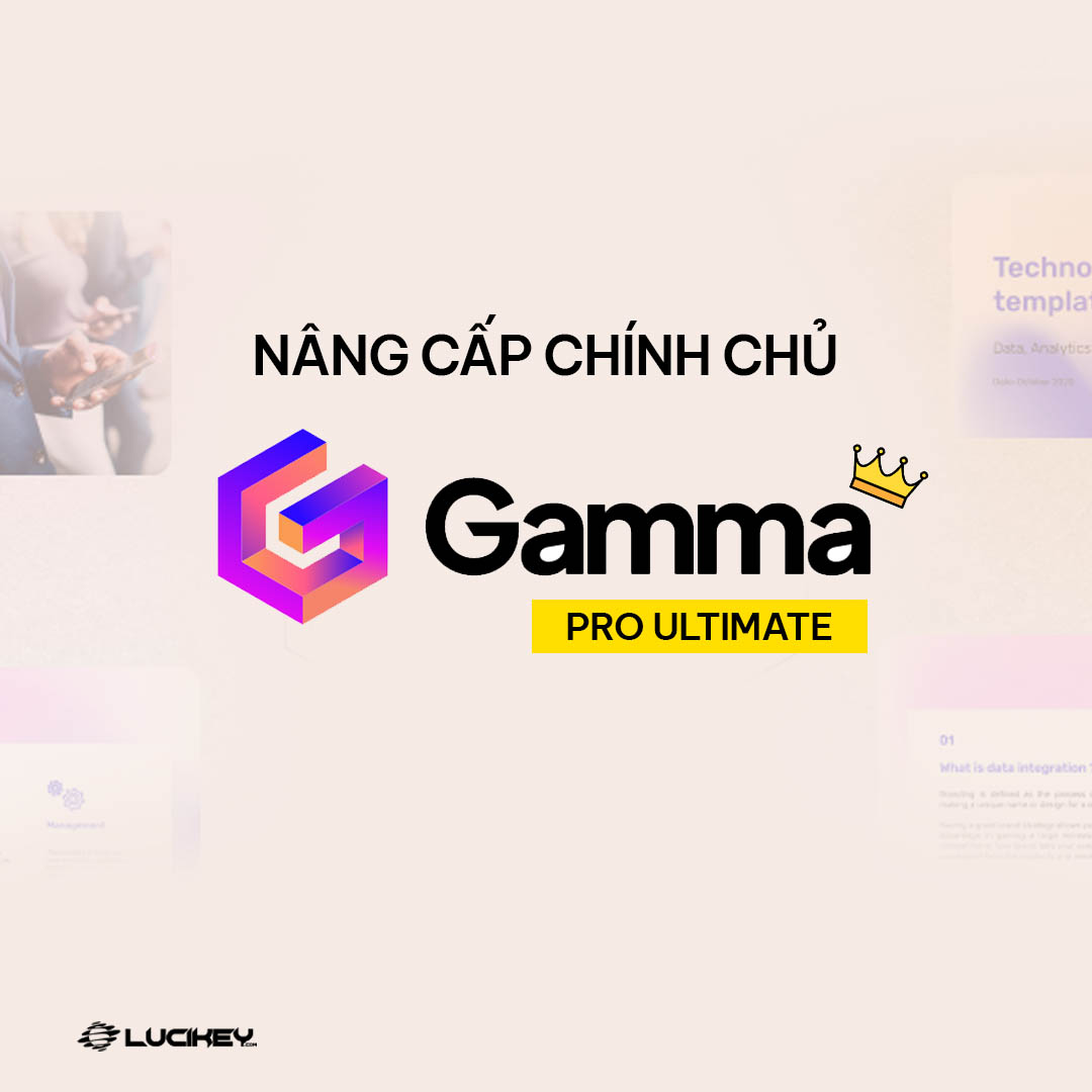 Nâng cấp gamma pro chính chủ